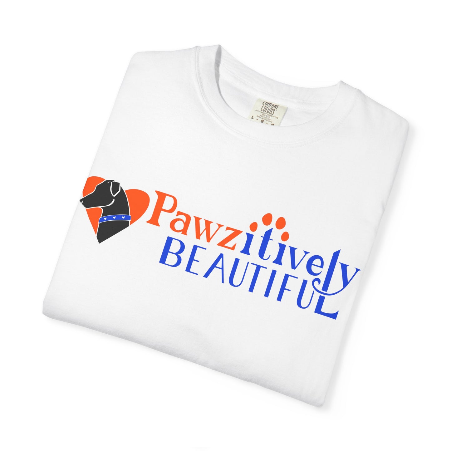 Pawzitively Beautiful T-Shirt | Paw Print Typography