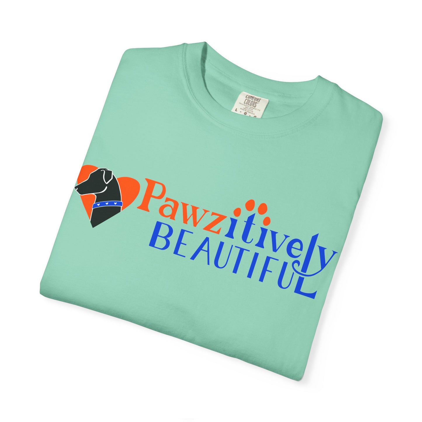 Pawzitively Beautiful T-Shirt | Paw Print Typography