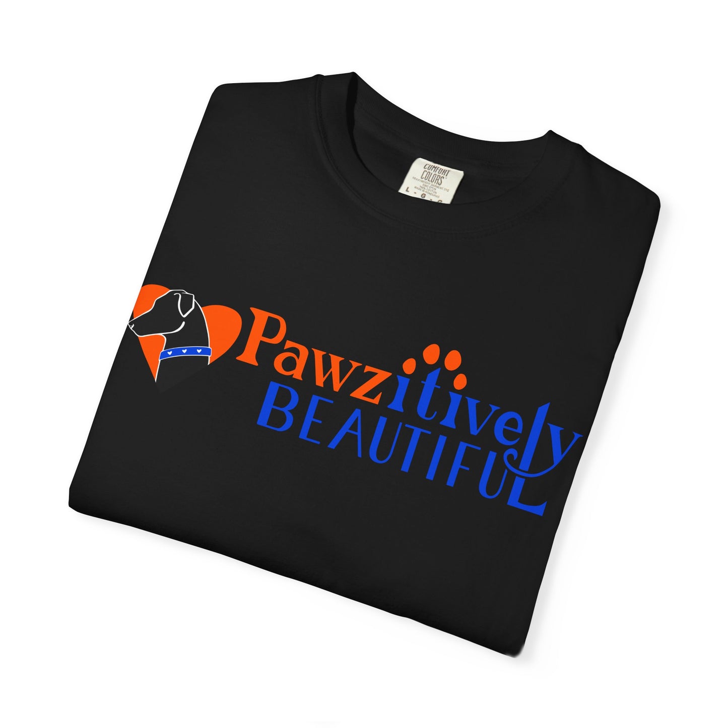 Pawzitively Beautiful T-Shirt | Paw Print Typography